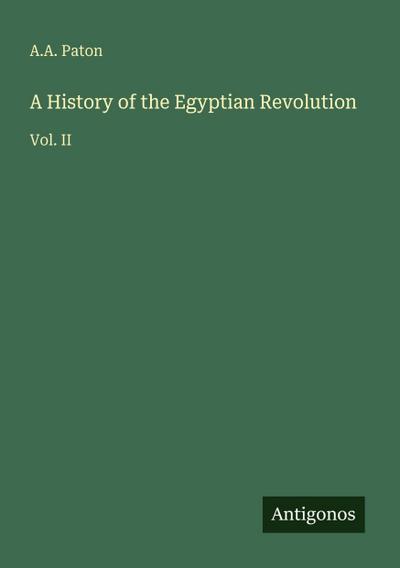 A History of the Egyptian Revolution