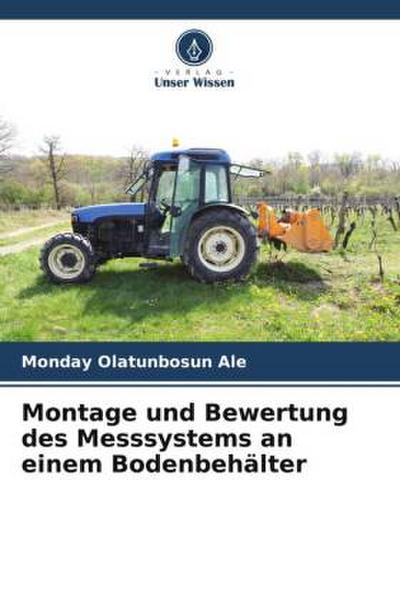 Montage und Bewertung des Messsystems an einem Bodenbehälter