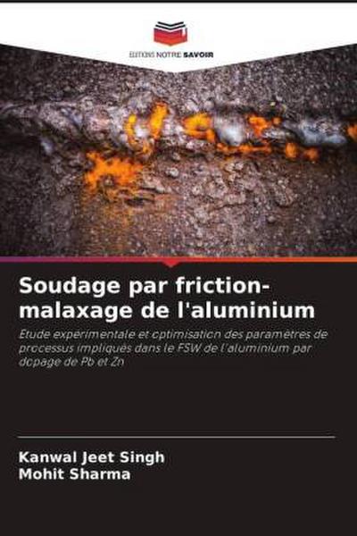Soudage par friction-malaxage de l’aluminium