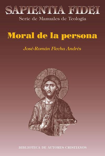 Moral de la persona : amor y sexualidad