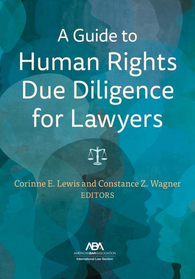 Guide to Human Rights Due Diligence for Lawyers