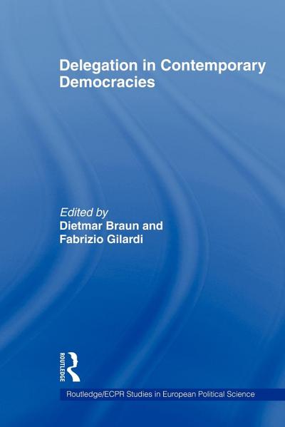 Delegation in Contemporary Democracies