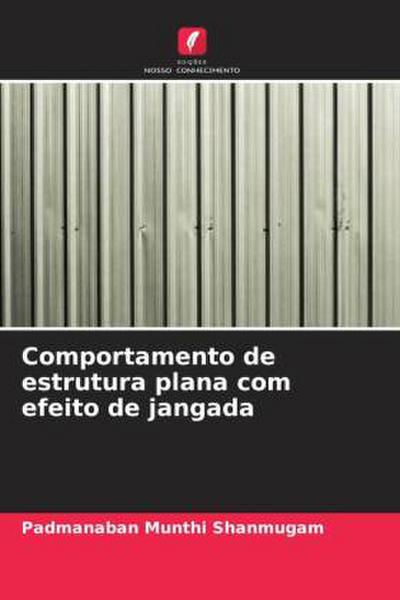 Comportamento de estrutura plana com efeito de jangada