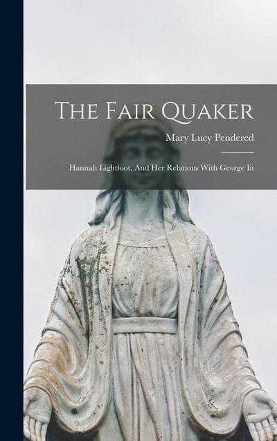 The Fair Quaker