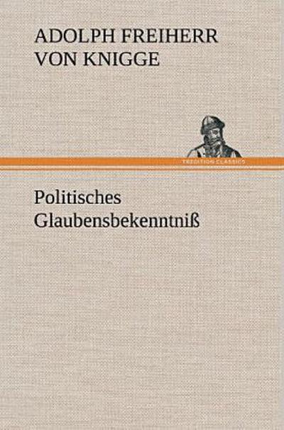 Politisches Glaubensbekenntniß