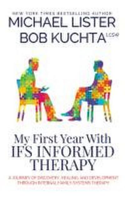 My First Year with IFS Informed Therapy