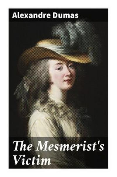 The Mesmerist’s Victim