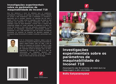 Investigações experimentais sobre os parâmetros de maquinabilidade do Inconel 718