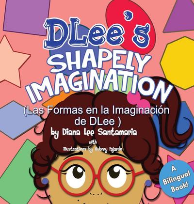 DLee’s Shapely Imagination