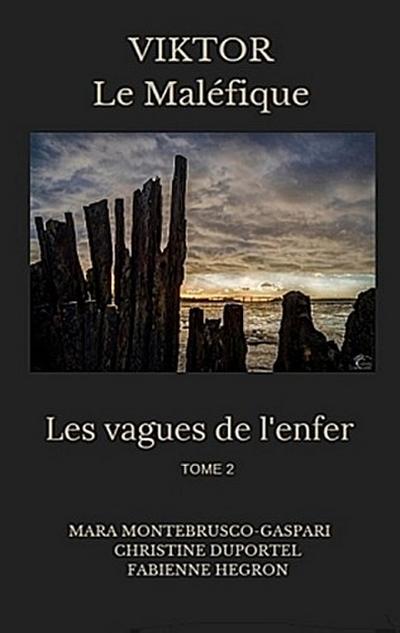 Les vagues de l’enfer (2)