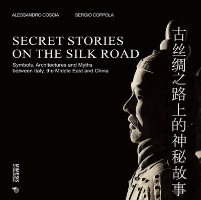 Secret Stories on the Silk Road