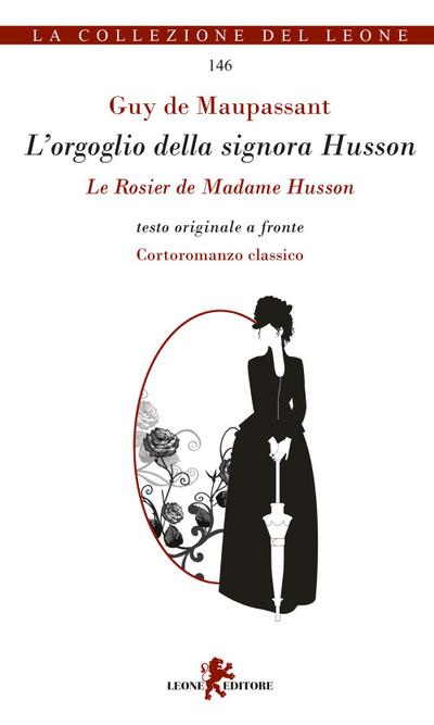 L’ orgoglio della signora Husson. Testo originale a fronte