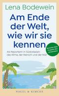 Am Ende der Welt, wie wir sie kennen von Lena Bodewein | Ebook