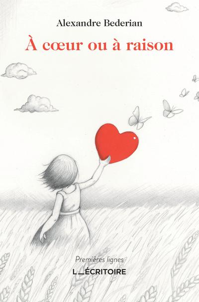 A coeur ou à raison