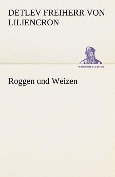 Roggen und Weizen