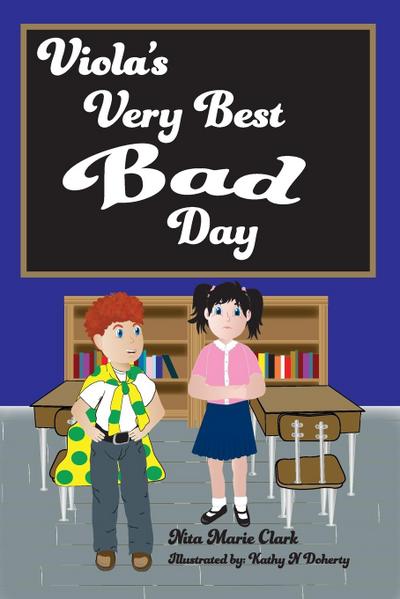 Viola’s Very Best Bad Day