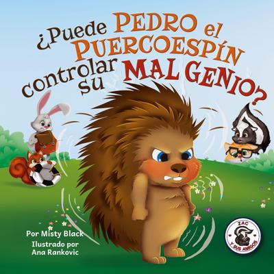 ¿Puede Pedro el Puercoespín controlar su mal genio?