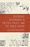 Discursive Governance in Politics, Policy, and the