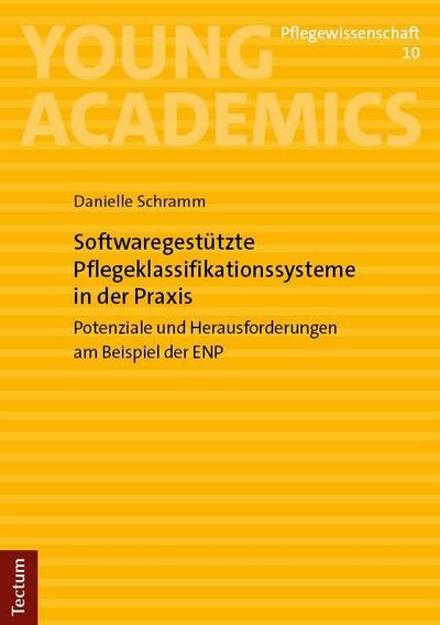Softwaregestützte Pflegeklassifikationssysteme in der Praxis