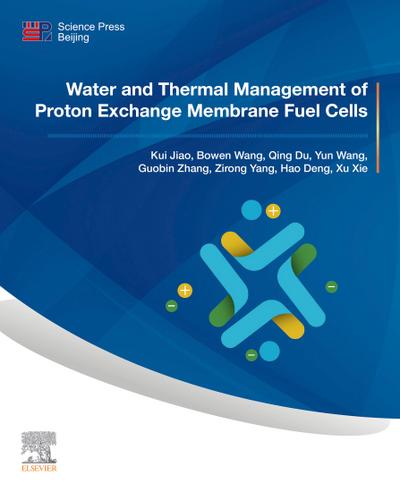 Water and Thermal Management of Proton Exchange Membrane Fuel Cells