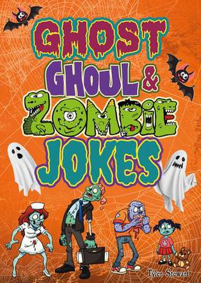 Ghost, Ghoul & Zombie Jokes