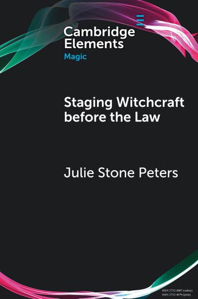 Staging Witchcraft Before the Law