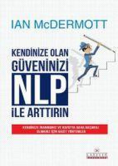 Kendinize Olan Güveninizi NLP ile Arttirin