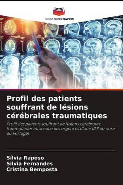 Profil des patients souffrant de lésions cérébrales traumatiques