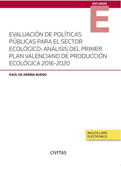 Evaluación de políticas públicas para el sector ecológico ecológico