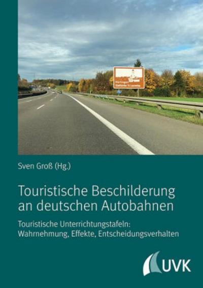 Touristische Beschilderung an deutschen Autobahnen