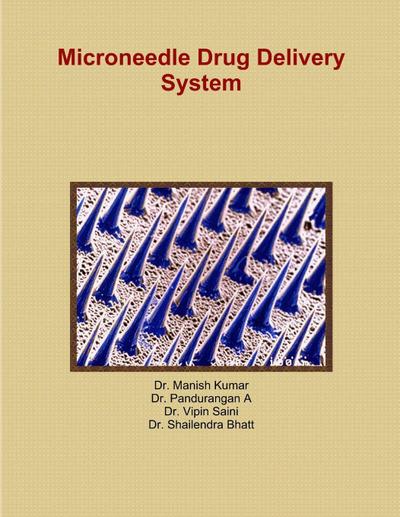 Microneedle Drug Delivery System