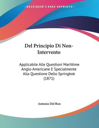 Del Principio Di Non-Intervento - Antonio Del Bon