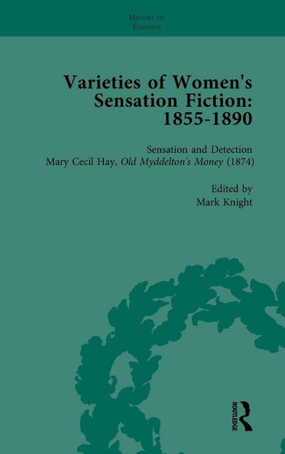 Varieties of Women’s Sensation Fiction, 1855-1890 Vol 5