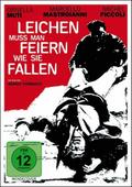 Leichen muss man feiern, wie sie fallen