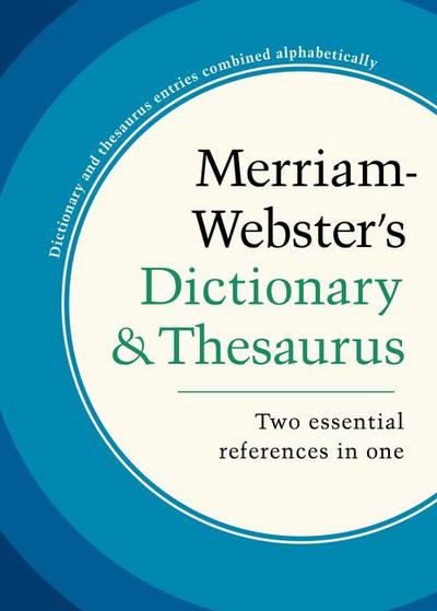 Merriam-Webster’s Dictionary & Thesaurus