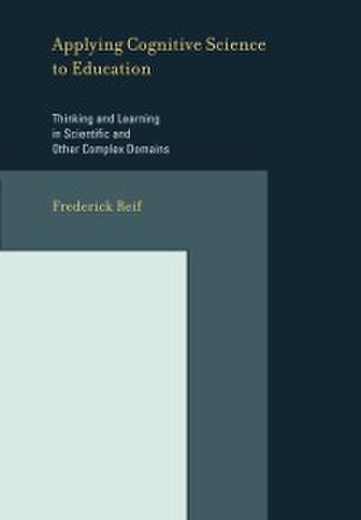 Applying Cognitive Science to Education