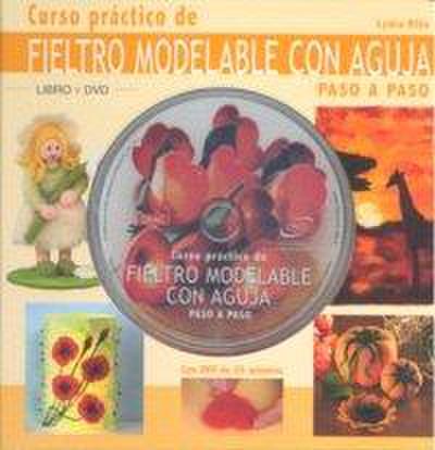 Curso práctico de fieltro modelable con aguja paso a paso