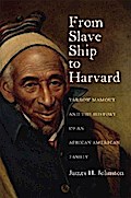 From Slave Ship to Harvard