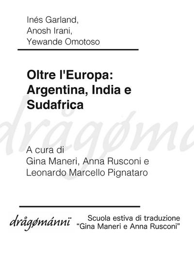 Oltre l’Europa: Argentina, India e Sudafrica