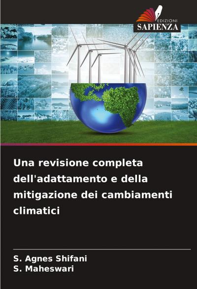Una revisione completa dell’adattamento e della mitigazione dei cambiamenti climatici