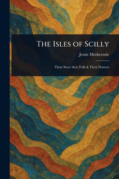 The Isles of Scilly