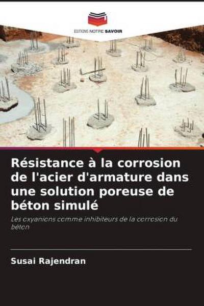 Résistance à la corrosion de l’acier d’armature dans une solution poreuse de béton simulé