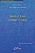 SEUILS ET RITES, LITTERATURE ET CULTURE