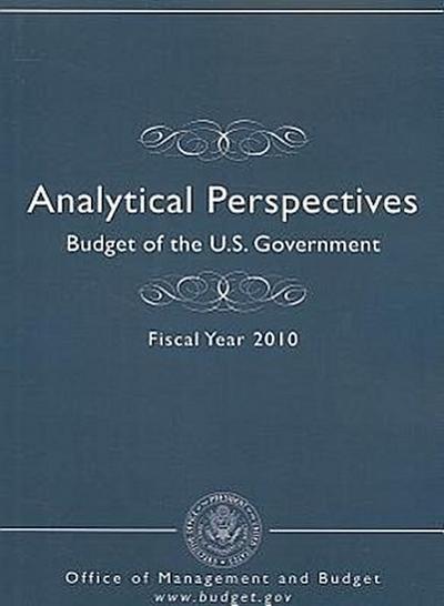 Budget of the U.S. Government: Analytical Perspectives