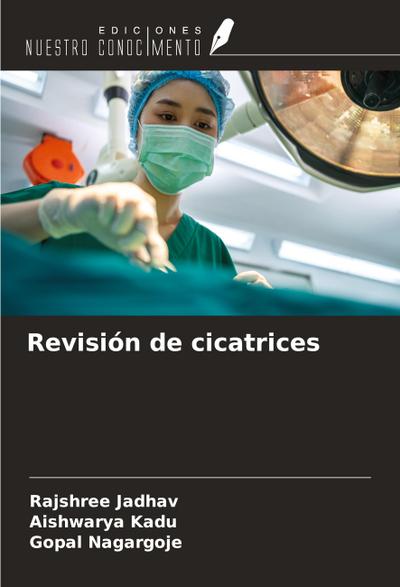 Revisión de cicatrices