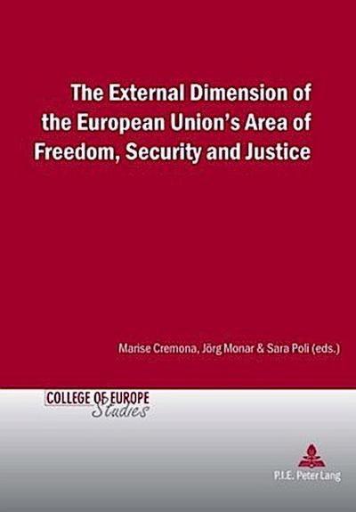 The External Dimension of the European Union’s Area of Freedom, Security and Justice