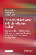Environment-Behaviour and Future Human Habitat