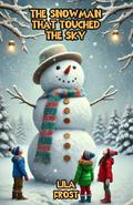 The Snowman That Touched the Sky