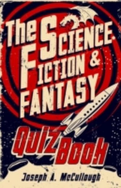 Science Fiction & Fantasy Quiz Book