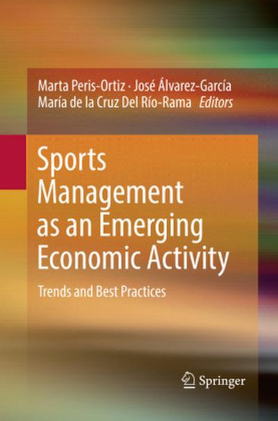 Sports Management as an Emerging Economic Activity